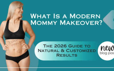 What Is a Modern Mommy Makeover? The 2026 Guide to Natural, Customized Results
